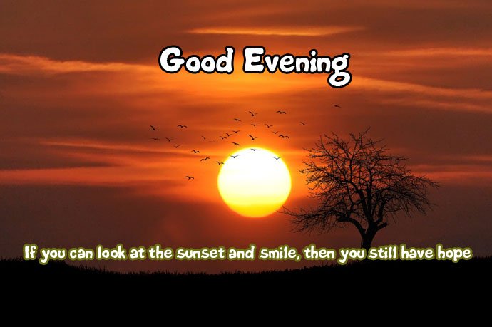 Good Evening Images with Messages