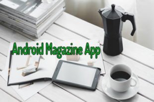 Best Magazine App for Android