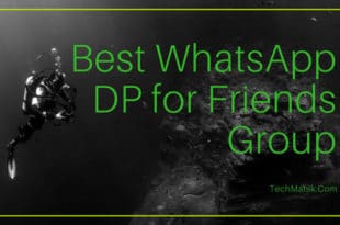 Best WhatsApp DP for Friends Group