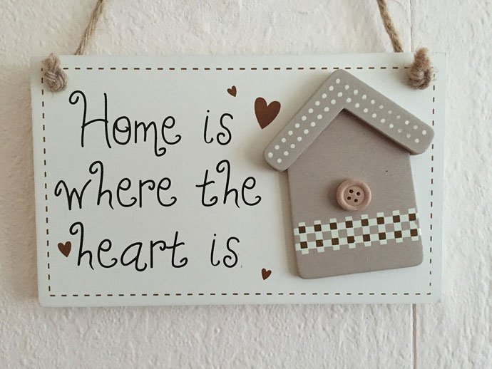 Home is where the heart is