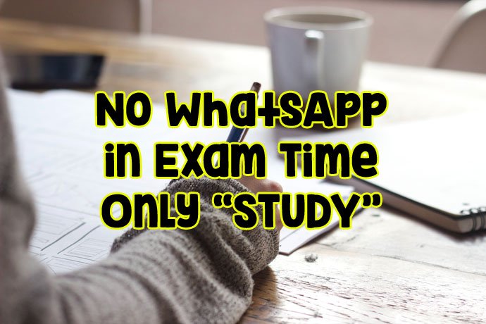 No WhatsApp in Exam Time DP