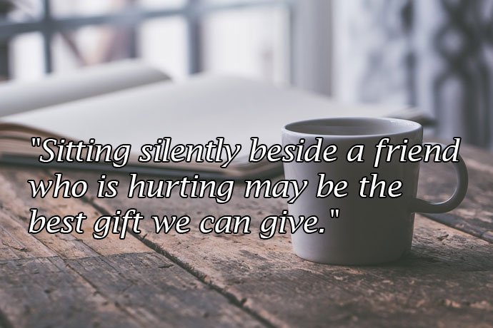 sitting sliently beside a lonely friend quote image